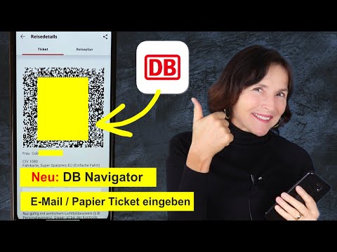 Neue App DB Navigator: Ticket in die App eingeben. Schritt für Schritt Anleitung.