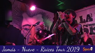 Jamás - Nueve  (Bunbury Cover) - Raices Tour 2019