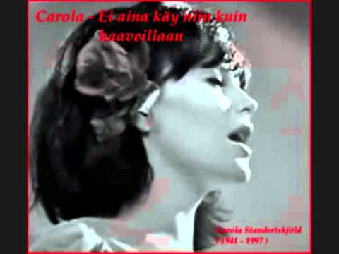 facebook YSTÄVÄ - Carola "Ei aina käy niin kuin haaveillaan"
