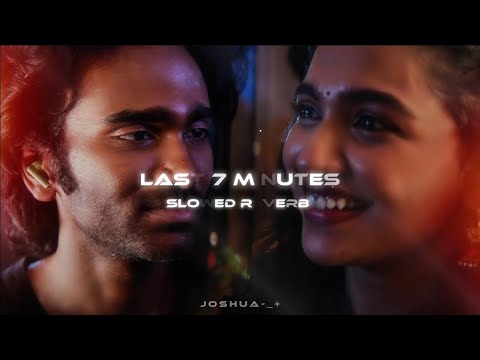 Last 7 Minutes [Slowed Reverb] | Dude | BGM | Mamitha | Pradeep Ranganathan @SaiAbhyankkar 