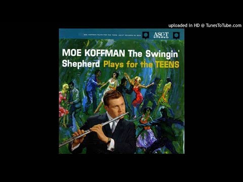 "The Swingin’ Shepherd Blues" - Moe Koffman Quartette (original single version)