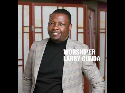 Mbiri KuGwayana: Worshiper Larry Gunda