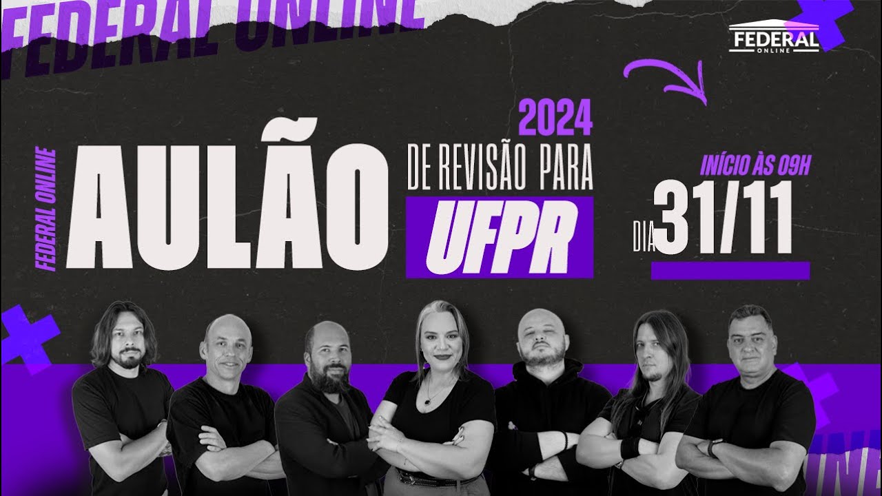 AULÃO REVISÃO - 2ª Fase UFPR