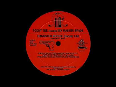 Toddy Tee Ft Mix Master Spade - Gangster Boogie