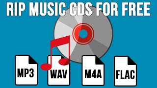 Rip Music CDs for Free Without Windows Media Player