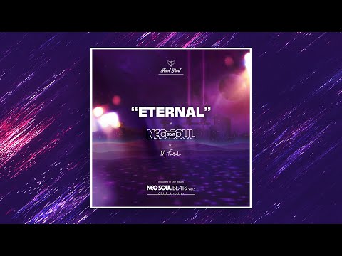 M.Fasol - ETERNAL (Relaxing Neo Soul Instrumental) - #NSBV5
