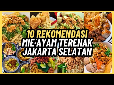 10 REKOMENDASI MIE AYAM TERENAK DI JAKARTA SELATAN