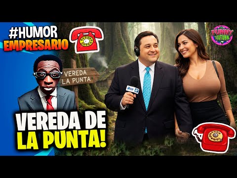 Vereda de la Punta:😂 | El Empresario Loquillo