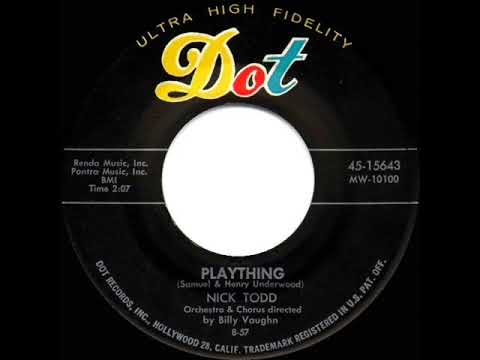 1957 HITS ARCHIVE: Plaything - Nick Todd