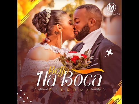 Pitchon - Beijo na Boca [Official Music Áudio]