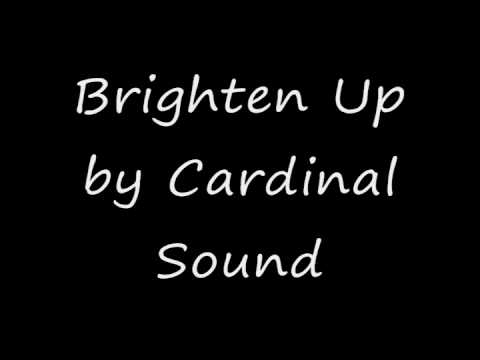 Cardinal Sound - Brighten Up