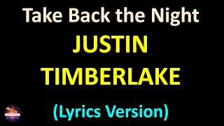 Justin Timberlake - Take Back the Night (Lyrics version)