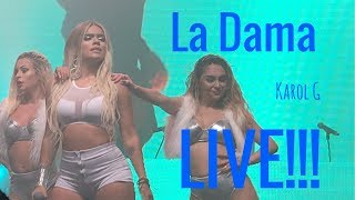 La Dama - Karol G Live in Concierto!!!