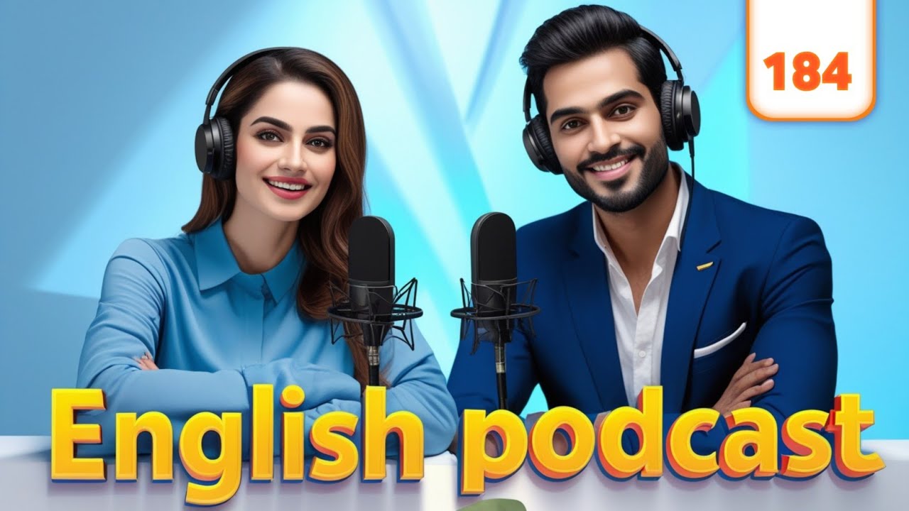 Learn English With Podcast Conversation For Intermediate | Podcast For Learning English | Ep 184