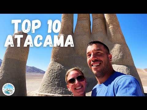 Top Places To Visit in Chile - ATACAMA DESERT [Top 10 List] - 2023 GUIDE