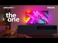 Philips Ambilight TV The One Welcome TV Lover 2024