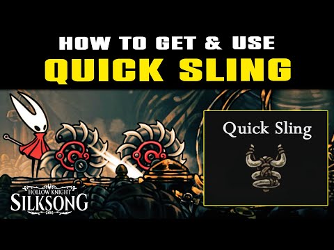 QUICK SLING Location Guide & How to Use | Hollow Knight Silksong