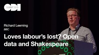 Loves labour’s lost? Open data and Shakespeare: Richard Leeming - ODI Summit 2015 video