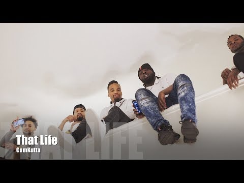 CamKutta - That Life (Music Video)