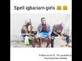 Spell Igbariam Girls