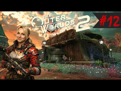 The Outer Worlds 2 - Part 12