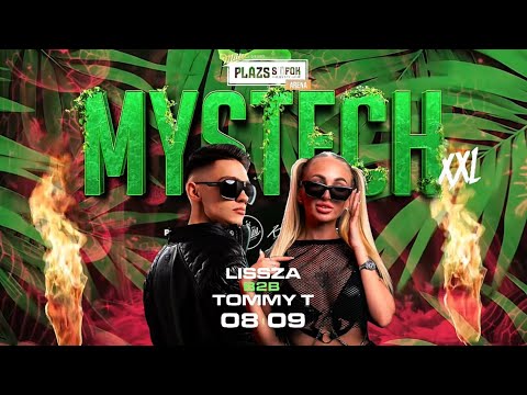 Lissza B2B Tommy T - Live @ Plázs Aréna, Siófok - MYSTECH XXL (2025.08.09.)