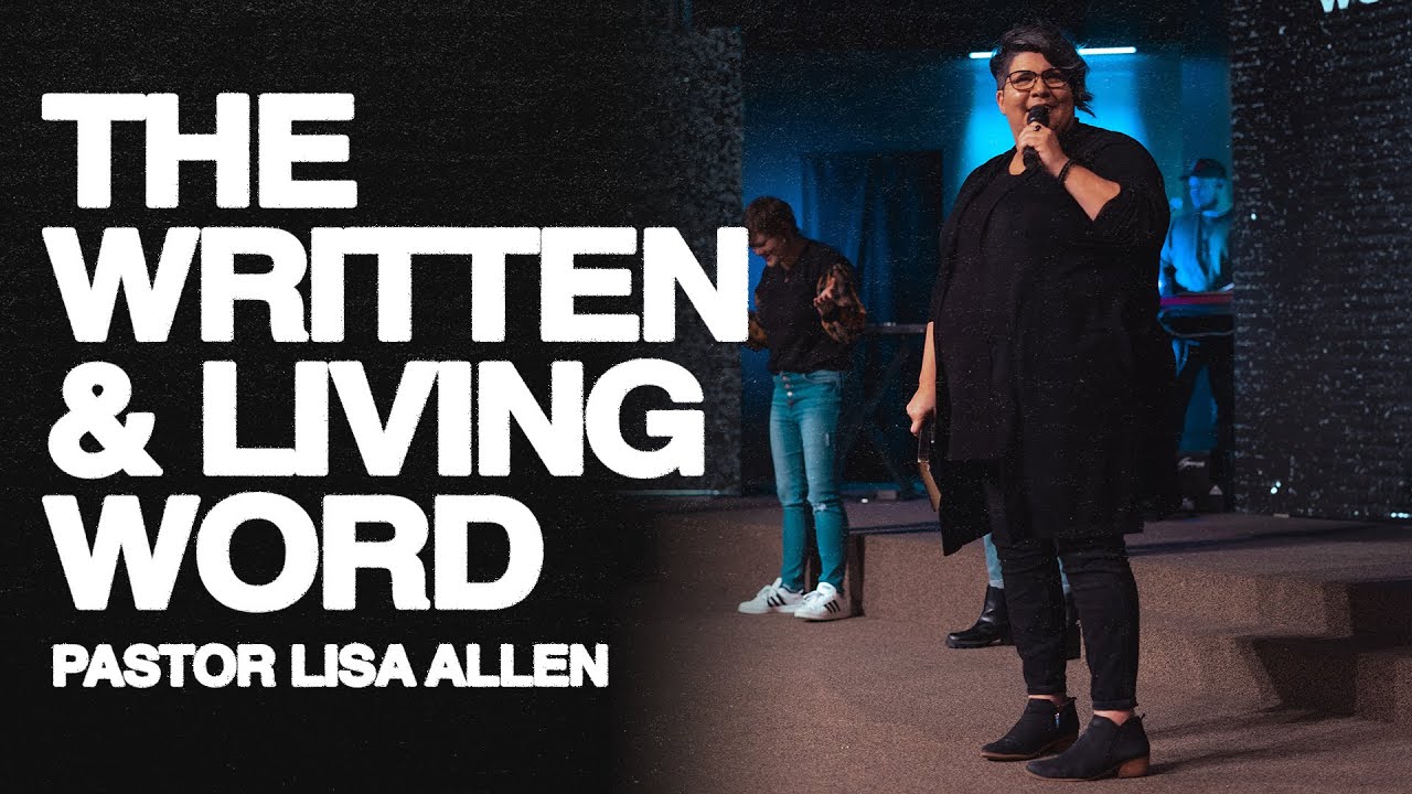 Week 2 - The Written & Living Word