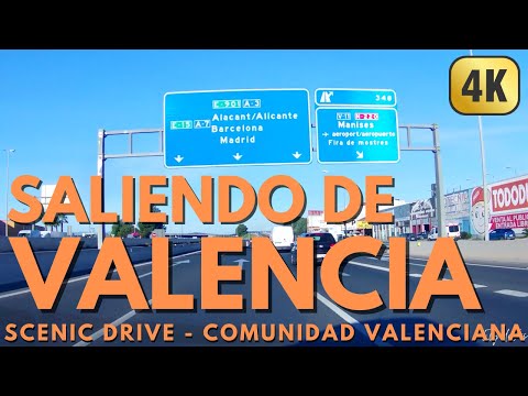 SALIENDO DE VALENCIA 4K - SCENIC DRIVE 🚗