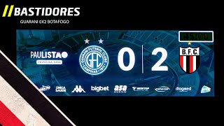 BASTIDORES | Guarani 0x2 Botafogo - Campeonato Paulista - 07/02/2026