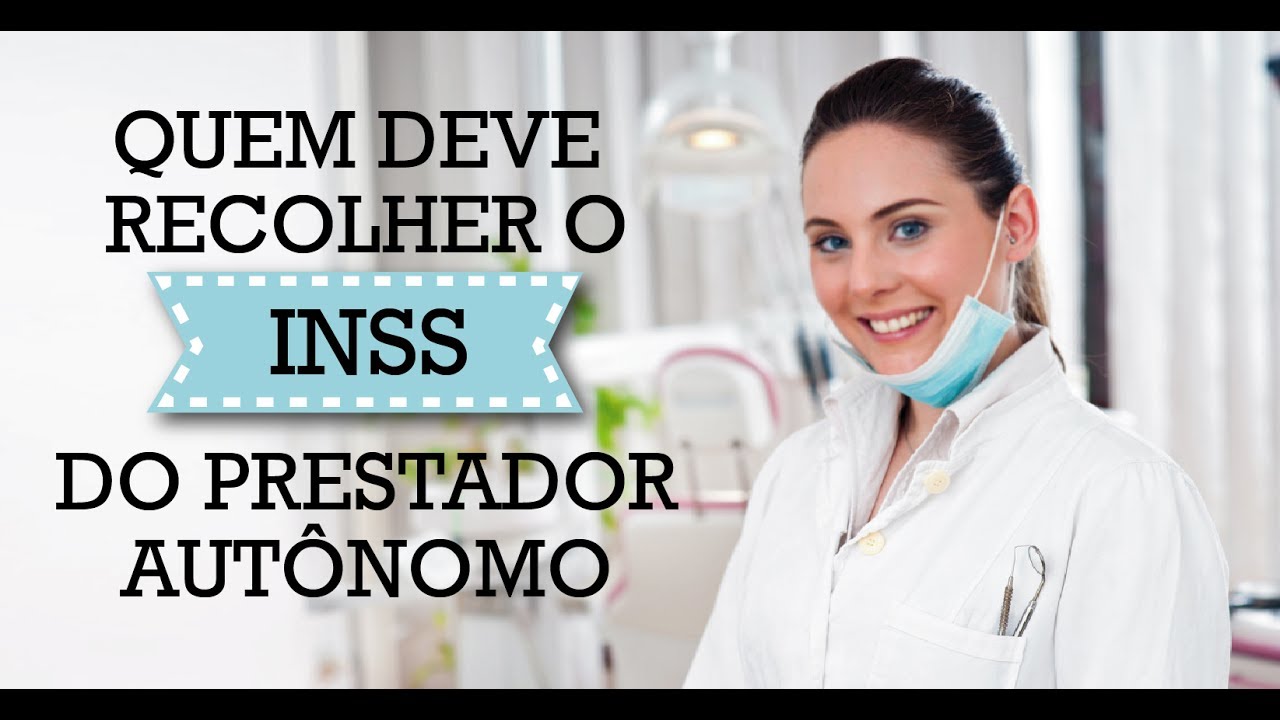 Quem deve recolher o INSS do prestador autônomo?