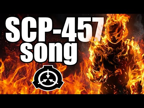 SCP-457 song (Burning Man)