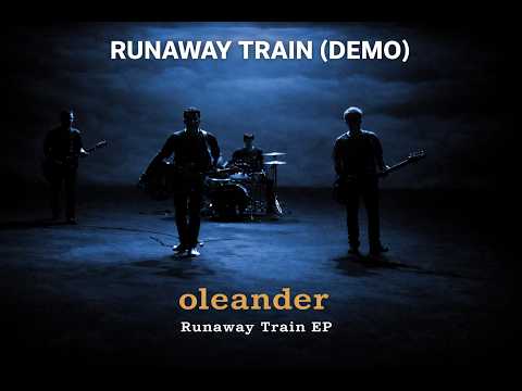 Thumbnail for Runaway Train (Demo) — Oleander | Runaway Train EP (2002) by Oleander (band)