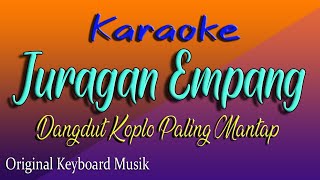 Download lagu JURAGAN EMPANG - KARAOKE DANGDUT KOPLO PALING MANTAP mp3 Download lagu JURAGAN EMPANG - KARAOKE DANGDUT KOPLO PALING MANTAP mp3