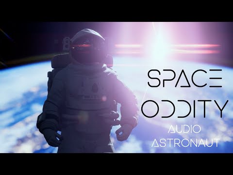 Audio Astronaut - Space Oddity (originally by David Bowie)