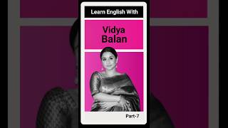 Learn English With Vidya Balan