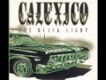 Calexico - Chach