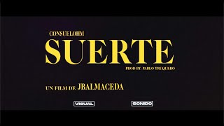 Suerte Music Video