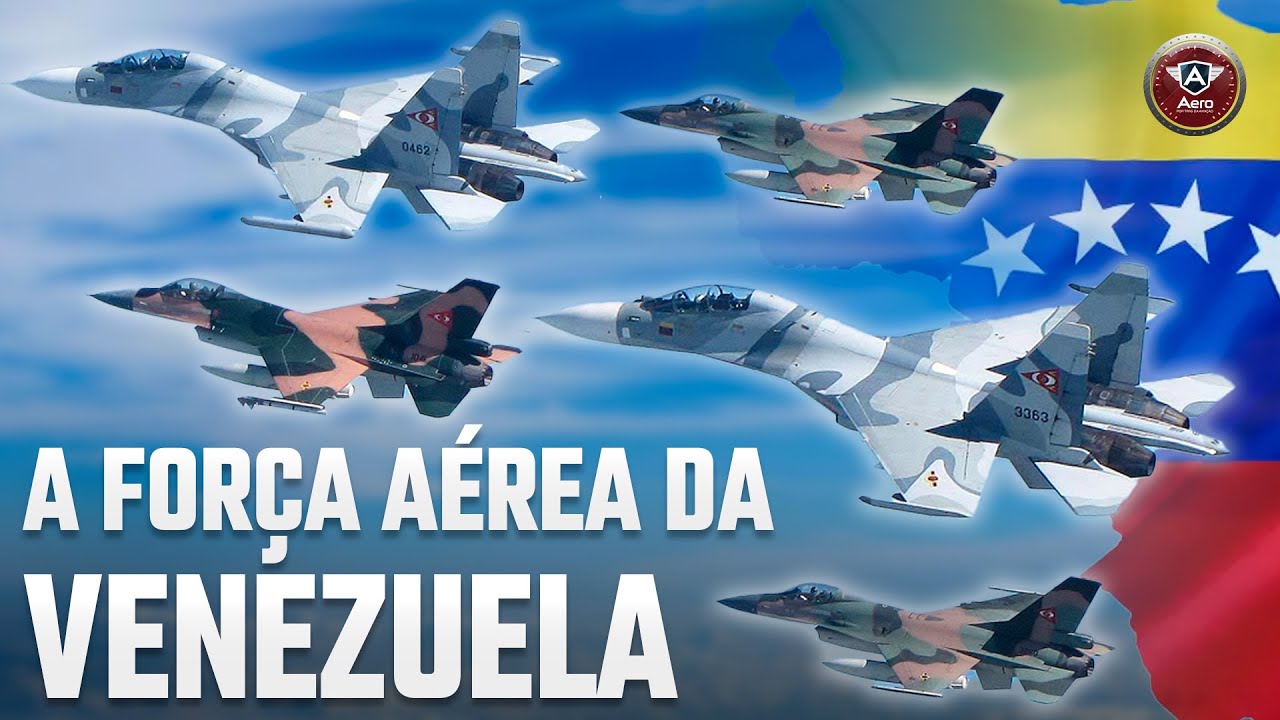 Qual é o PODER da FORÇA AÉREA VENEZUELANA?