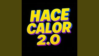 Download lagu Hace Calor 2.0 mp3 Download lagu Hace Calor 2.0 mp3