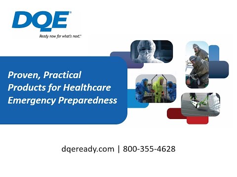 DQE Healthcare Emergency Preparedness Product Overview