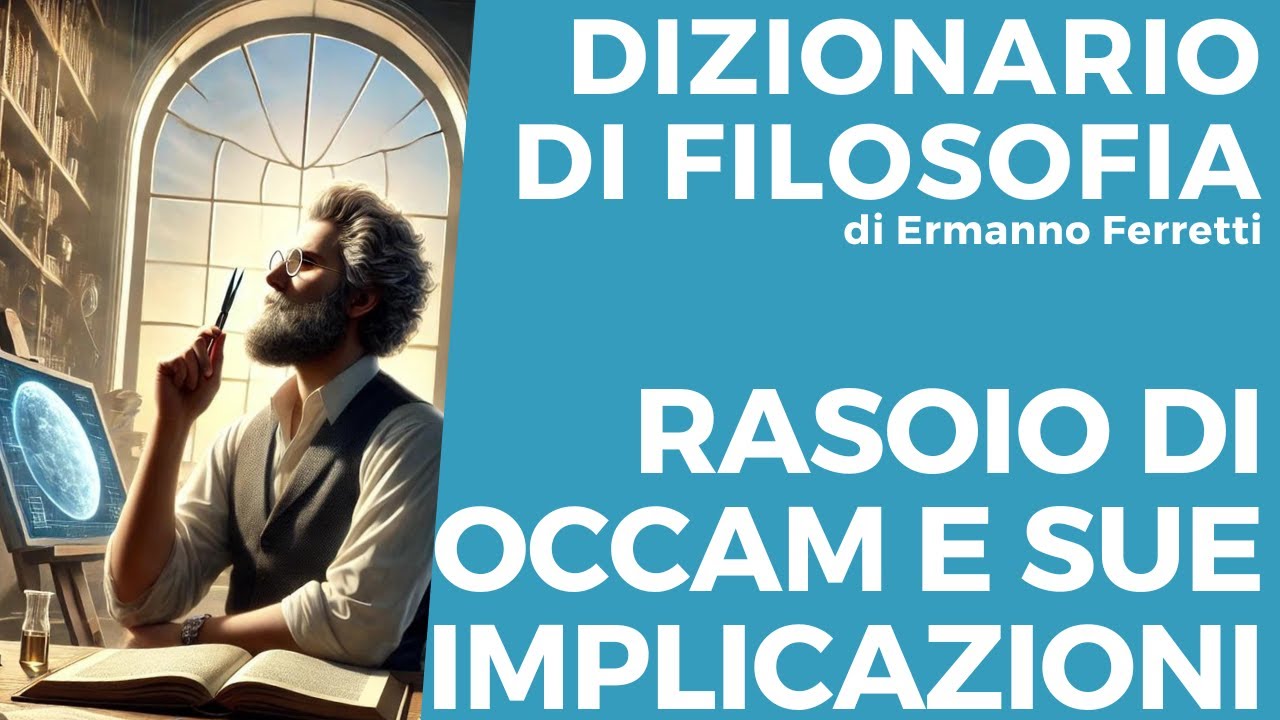 Rasoio di Occam e sue implicazioni