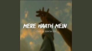 Download lagu Mere Haath Mein mp3