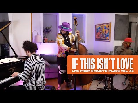 Emmet Cohen Trio | If This Isn't Love