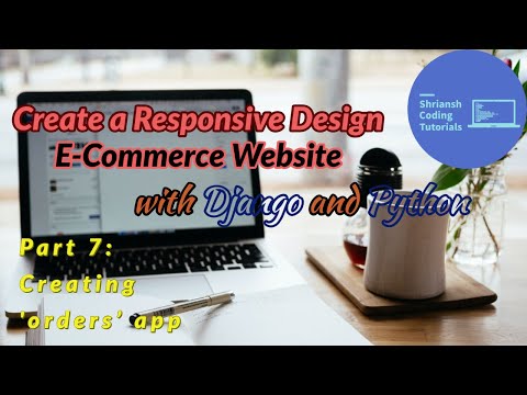 Create a E-Commerce Website using Django and Python Part 7