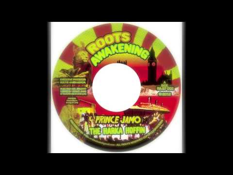 ROOTS AWAKENING RA07002 PRINCE JAMO THE HARKA HOFFIN
