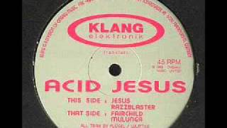 Acid Jesus - Fairchild