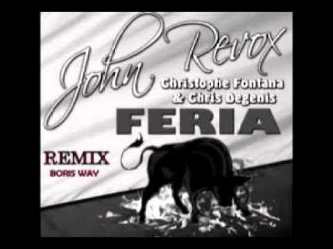 John Revox - Feria (Boris Way remix)
