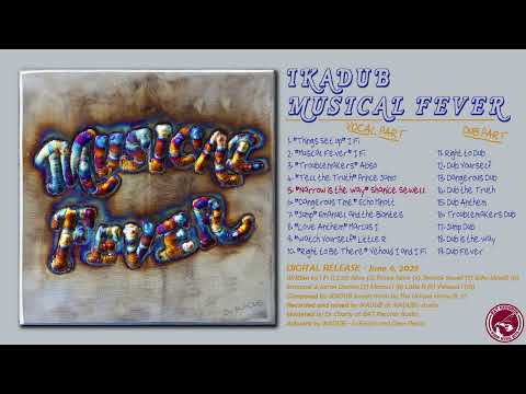 iKADUB - Musical Fever (Full Album) @BATRecordsProd
