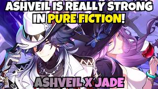 Ashveil and Jade is INSANE in Pure Fiction?! Ashveil x Jade | HSR 4.1 V1