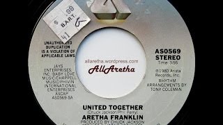 Aretha Franklin - United Together / Take Me With You - 7" - 1980